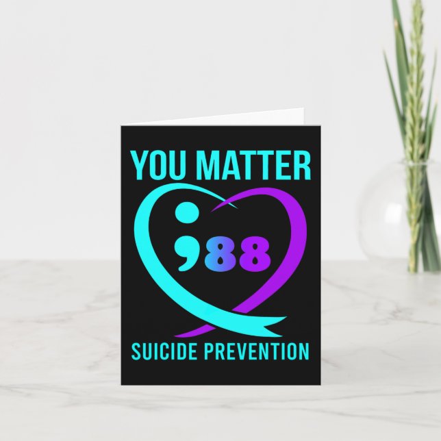 You Matter 988 Suicide Prevention Awareneess  Card (Front)