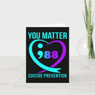 You Matter 988 Suicide Prevention Awareness Card