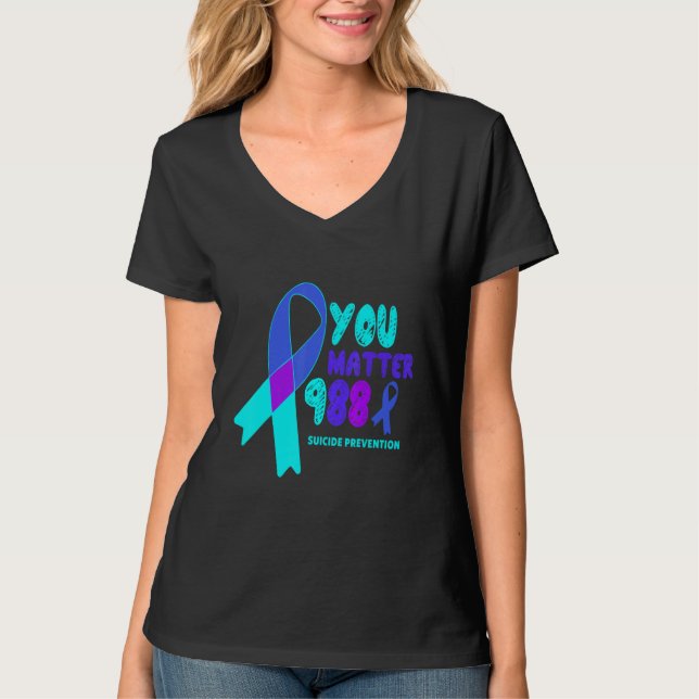 You Matter 988 Suicide Prevention Awareness Rainbo T-Shirt (Front)