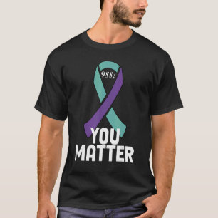 You Matter 988 Suicide Prevention Awareness Ribbon T-Shirt