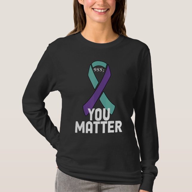 You Matter 988 Suicide Prevention Awareness Ribbon T-Shirt (Front)