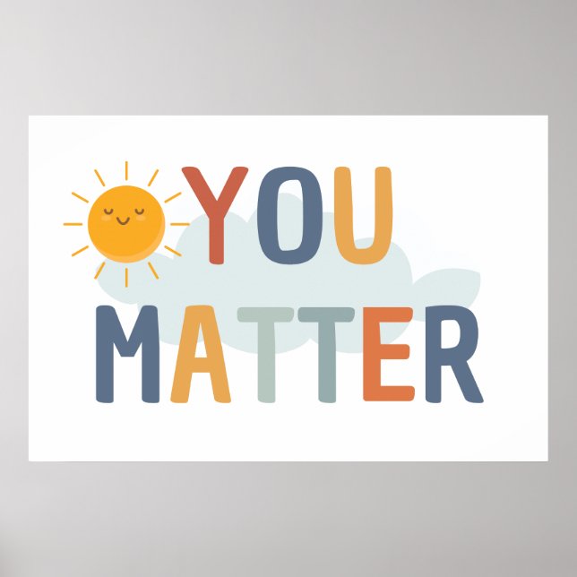 You Matter Classroom Poster (Front)