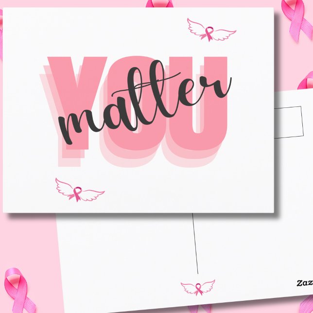 You Matter Empowering Breast Cancer Gift Postcard (Creator Uploaded)