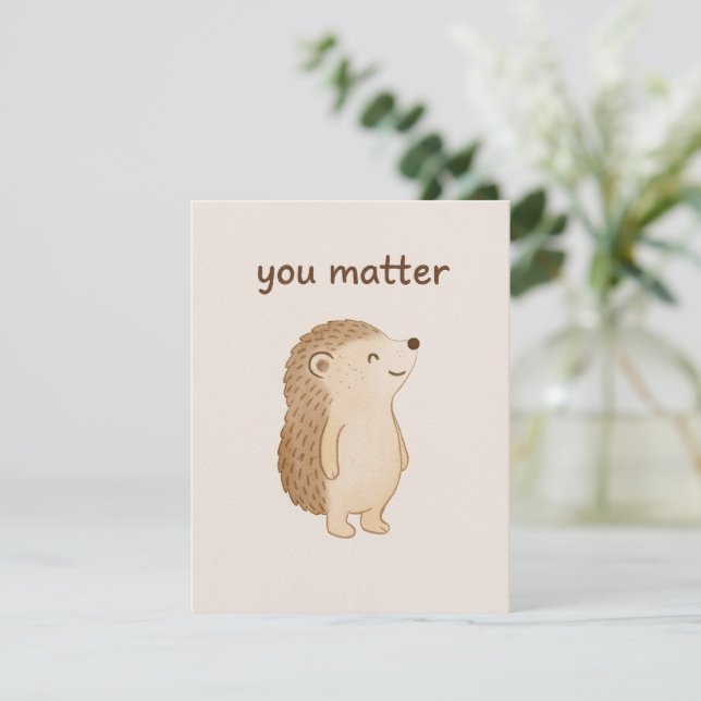 You Matter Hedgehog Flat Note Card (Standing Front)