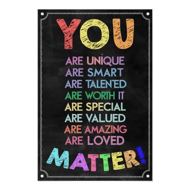 You Matter Inspirational Classroom Poster (Front)