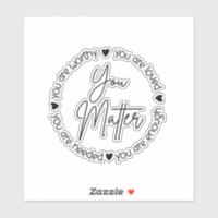You Matter Mental Health Positive Affirmation