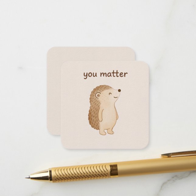 You Matter Minimal Hedgehog Enclosure Card (Front/Back In Situ)