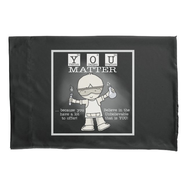 YOU Matter Pillowcase (Front)