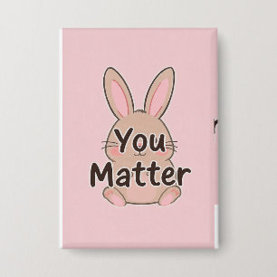 You Matter Pin Button- Mental Health Gift