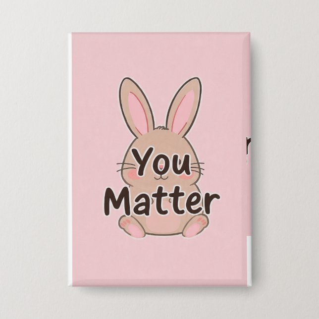 You Matter Pin Button- Mental Health Gift (Front)