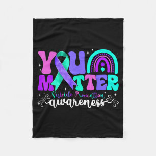 You Matter Prevention Awareness Teal Purple Ribbon Fleece Blanket