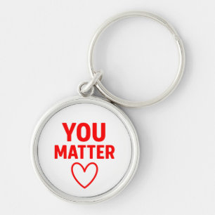 You Matter” Red Heart Positivity Key Ring