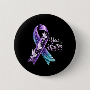 You Matter Ribbon Butterfly Awareness Women Men 6 Cm Round Badge