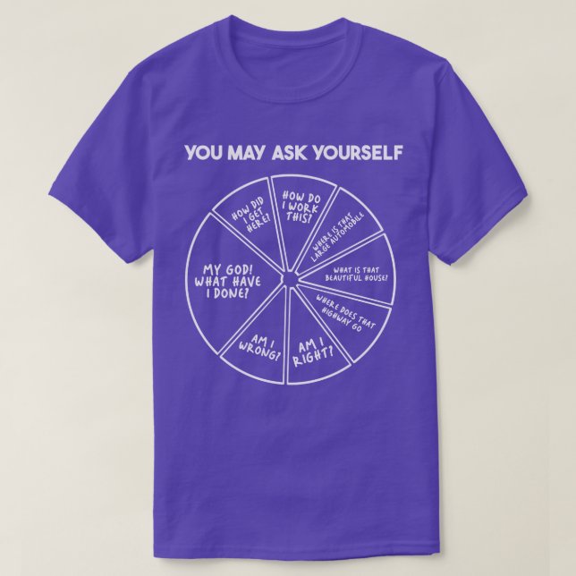 You May Ask YoursPin T-Shirt (Design Front)