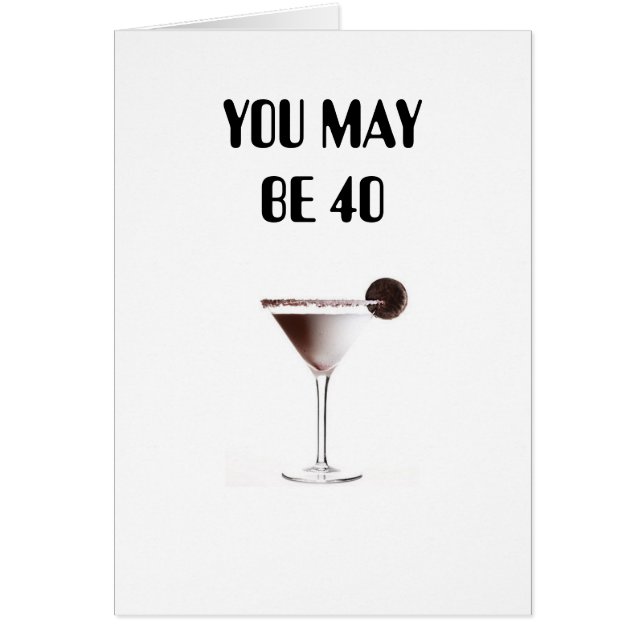 YOU MAY BE 40-STILL IN MINT CONDITION (Front)