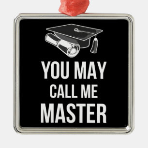 You May Call Me Master III Metal Tree Decoration
