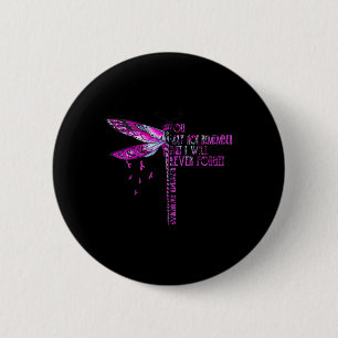 You May Not Remember But I Will Never Forget Heime 6 Cm Round Badge