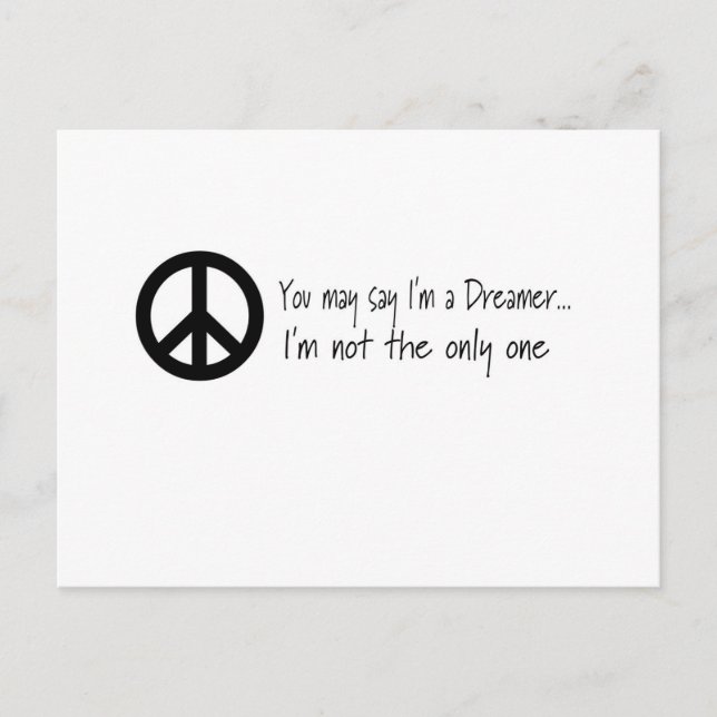 You May Say I'm a Dreamer Postcard (Front)