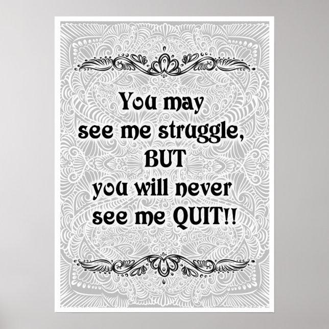 You may see me struggle - Positive Quote´s Poster (Front)