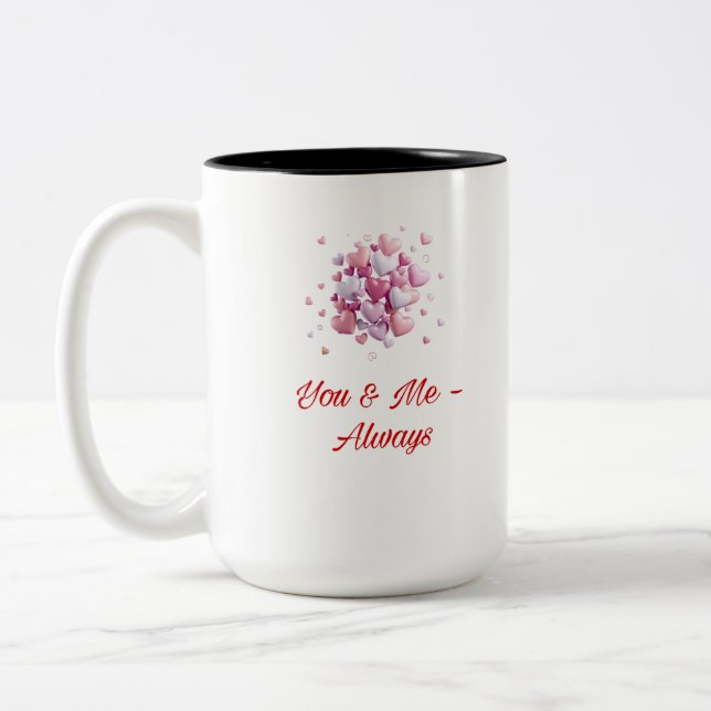  You & Me – Always | Romantic Quote Coffee Mug (Left)