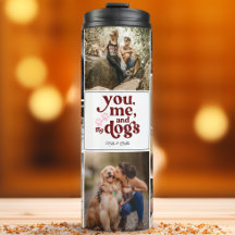 You Me and the Dogs Couple Gift custom 10 photo