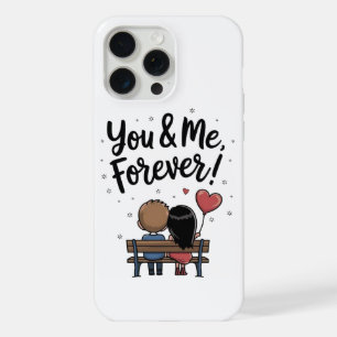 You & Me Forever Romantic Phone Case