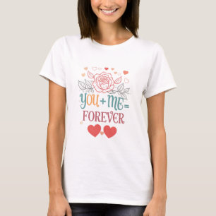 You + Me = Forever! Women's Basic T-Shirt
