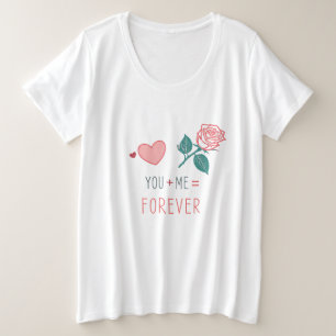 You + Me = Forever! Women's Plus Size T-Shirt