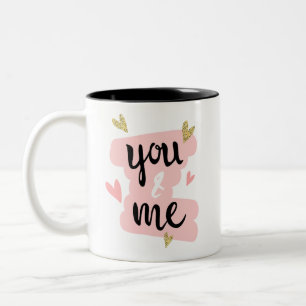You & me   Happy Valentine's Day Pink Cute Gift Two-Tone Coffee Mug