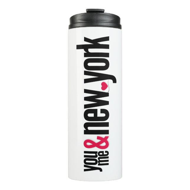 You Me & New York Thermal Tumbler Romantic Travel  (Front)