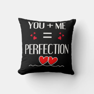 You + Me = Perfection - Cute Couple Design Cushion