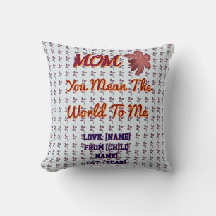 You Mean The World To Me Personalised Family Gift  Cushion