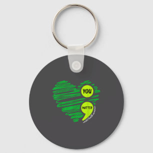 You Mental Health Awareness Green Suicide Preventi Key Ring