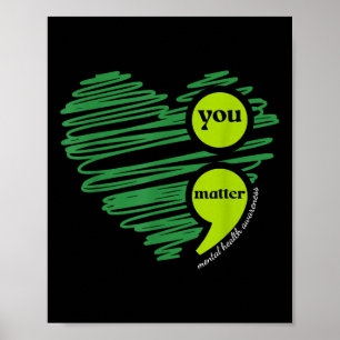 You Mental Health Awareness Inspirational Poster