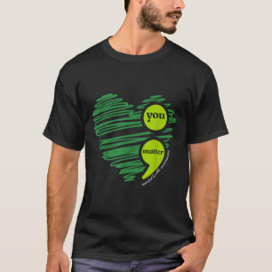 You Mental Health Awareness Inspirational T-Shirt