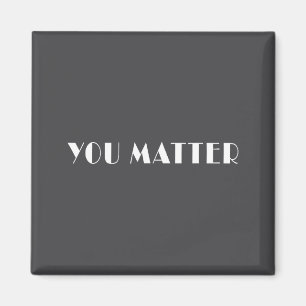 You Mental Health Suicide Prevention Awareness  Magnet