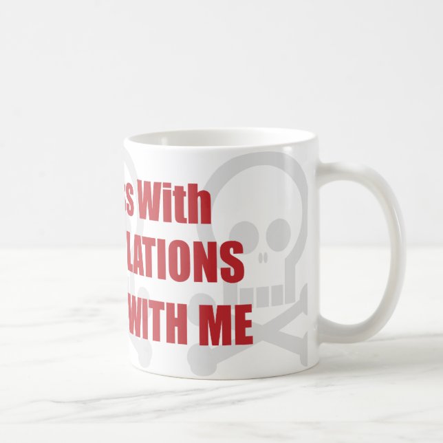 You Mess With Public Relations You Mess With Me Coffee Mug (Right)