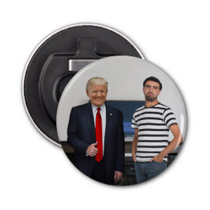 You Met President Donald Trump Add Your Photo Bottle Opener