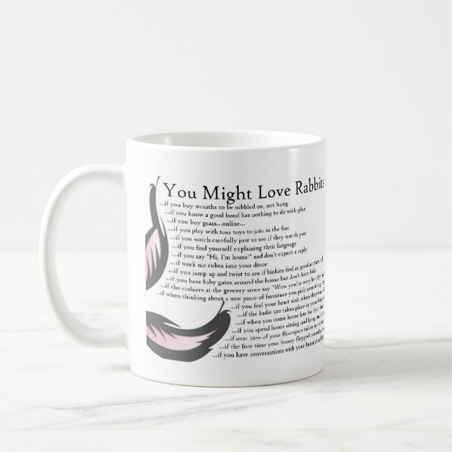 You Might Be A Bunny Slave If... Coffee Mug (Left)