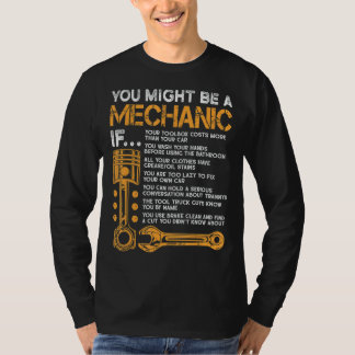 You Might Be A Mechanic If Mechanic Repairman T-Shirt
