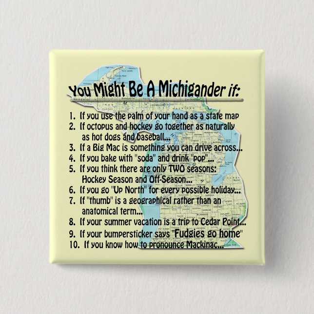 You Might Be A Michigander if: 15 Cm Square Badge (Front)