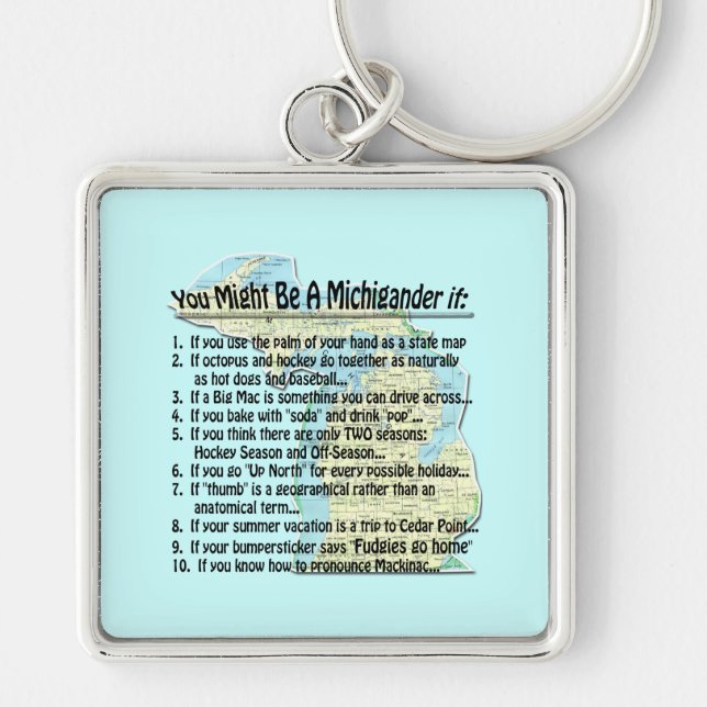 You Might Be A Michigander if: Key Ring (Front)