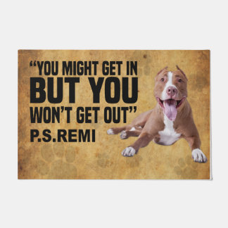 You Might Get In But You Won't Get Out Doormat