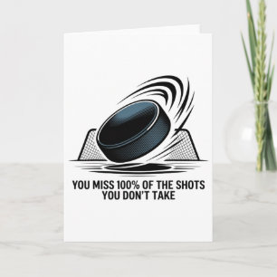 You Miss 100 Percent Of The Shots You Don’t Take H Card
