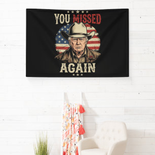 you missed again banner