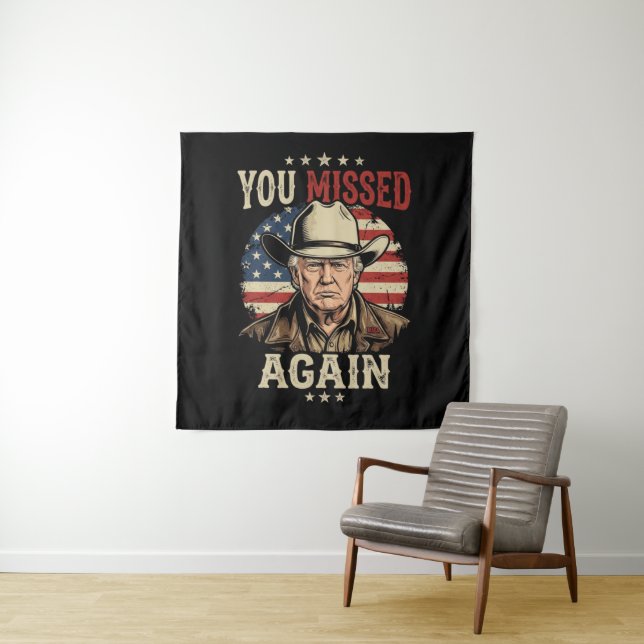you missed again tapestry (In Situ)