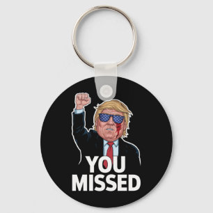 You Missed Donald Trump Key Ring