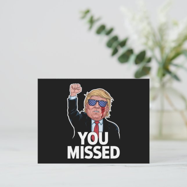 You Missed Donald Trump Postcard (Standing Front)