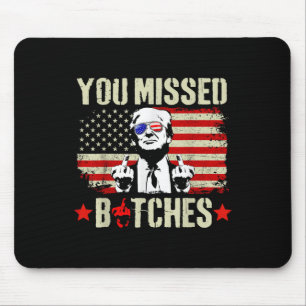 You Missed Trump 2024 , You Missed Es Trump 2024 Mouse Pad