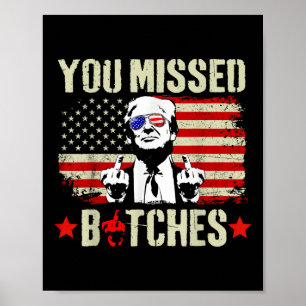 You Missed Trump 2024 , You Missed Es Trump 2024 Poster